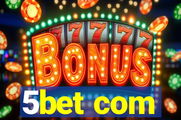 5bet com